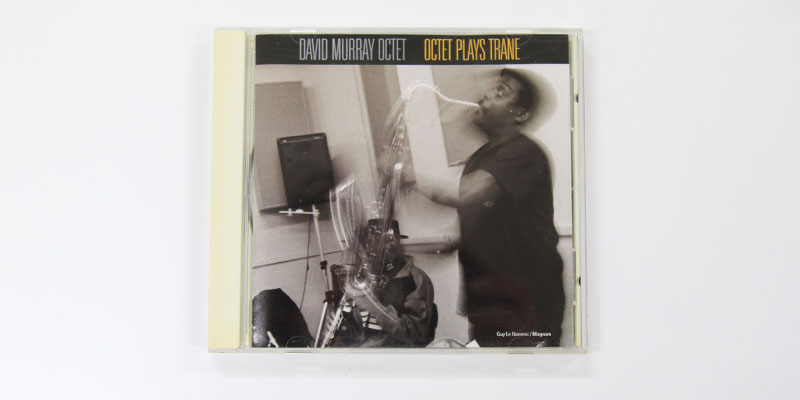 ジャズ喫茶に入店したとき流れていたDAIVD MURRAY OCTETの『OCTET PLAYS TRANE』